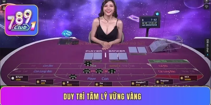 Duy trì tâm lý vững vàng