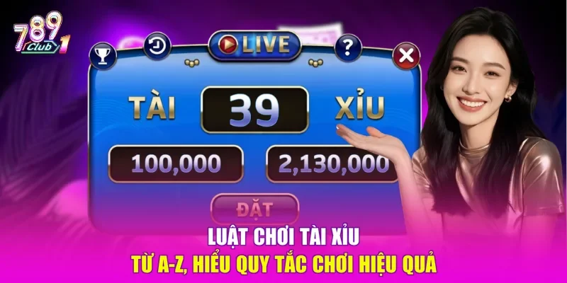 Luật chơi Tài Xỉu